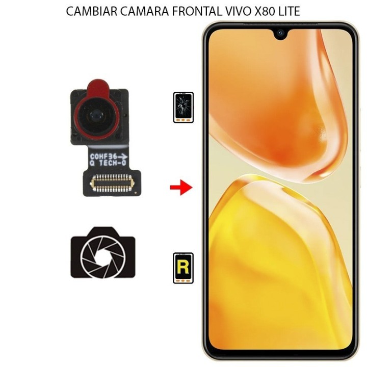 Cambiar Cámara Frontal Vivo X80 Lite