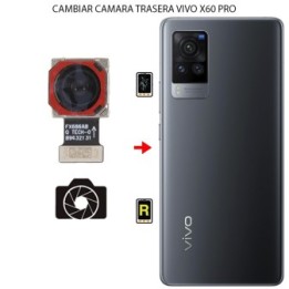 Cambiar Cámara Trasera Vivo X60 Pro