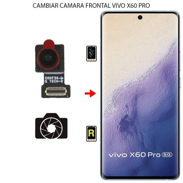 Cambiar Cámara Frontal Vivo X60 Pro