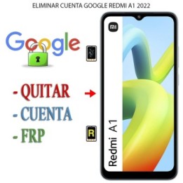 Eliminar Contraseña y Cuenta Google Xiaomi Redmi A1