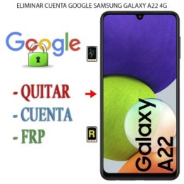 Eliminar Contraseña y Cuenta Google Samsung Galaxy A22 4G