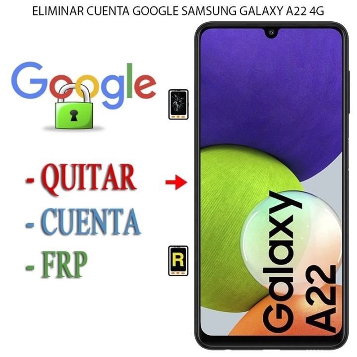Eliminar Contraseña y Cuenta Google Samsung Galaxy A22 4G