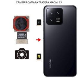 Cambiar Cámara Trasera Xiaomi 13