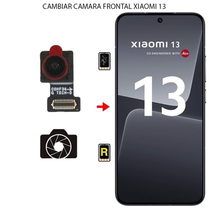 Cambiar Cámara Frontal Xiaomi 13