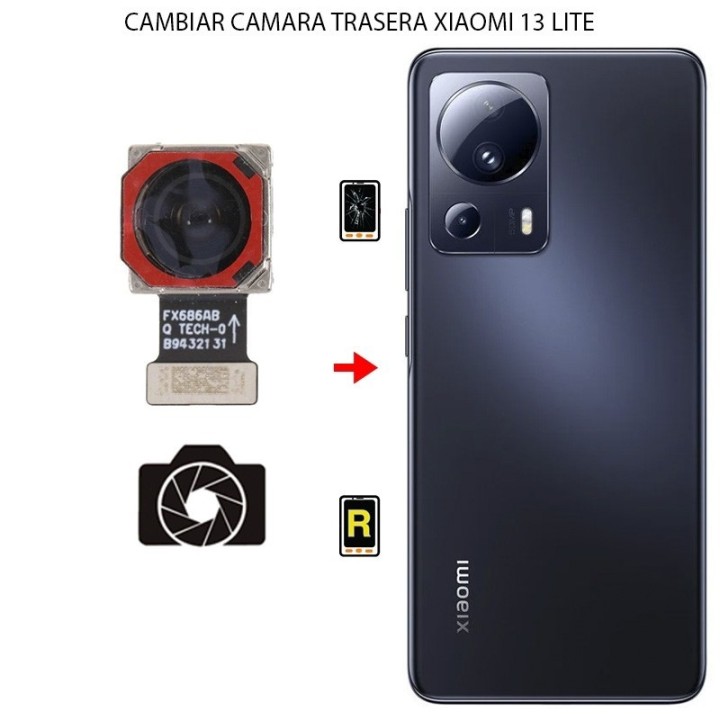 Cambiar Cámara Trasera Xiaomi 13 Lite
