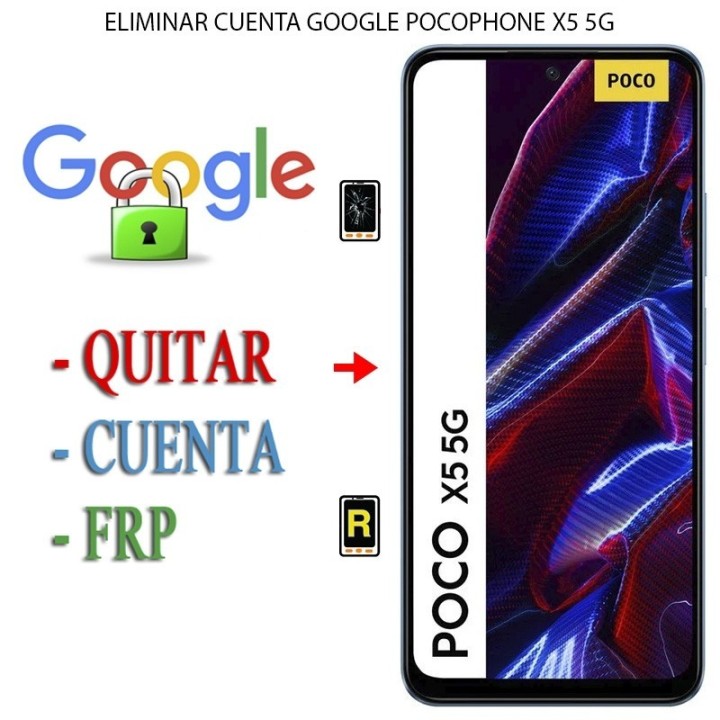 Eliminar Contraseña y Cuenta Google Xiaomi Poco X5 5G