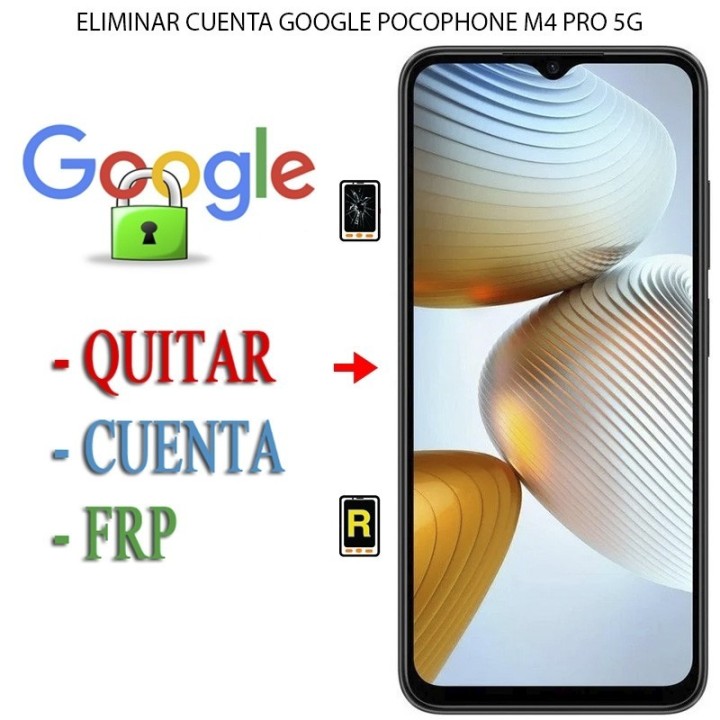 Eliminar Contraseña y Cuenta Google Xiaomi Poco M4 Pro 4G