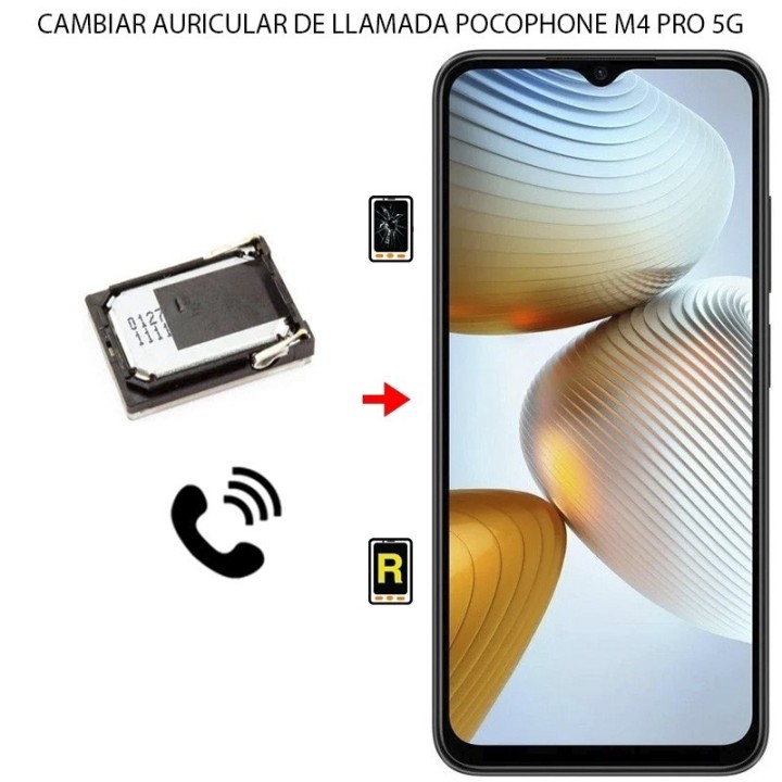 Cambiar Auricular de Llamada Xiaomi Poco M4 Pro 4G