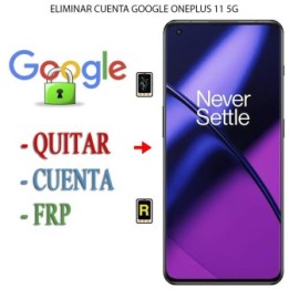 Eliminar Contraseña y Cuenta Google OnePlus 11 5G