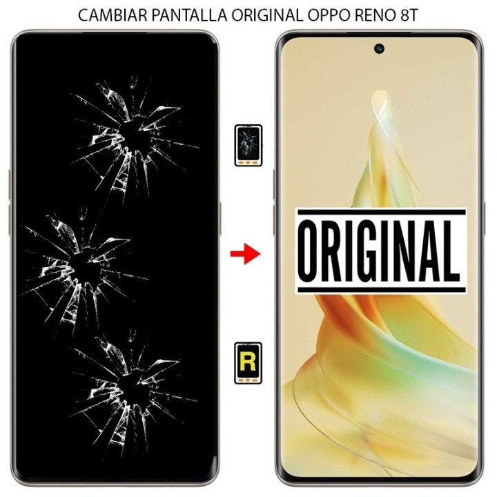 Cambiar Pantalla Original Oppo Reno 8T