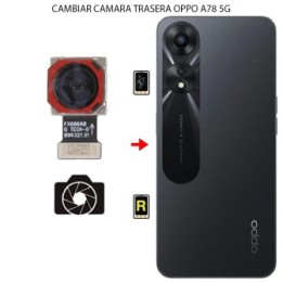 Cambiar Cámara Trasera Oppo A78 5G