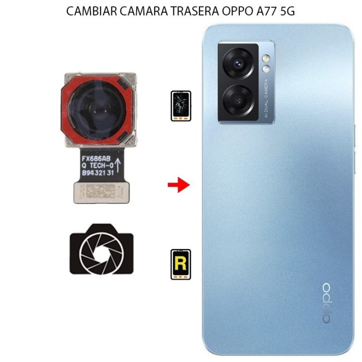 Cambiar Cámara Trasera Oppo A77 5G