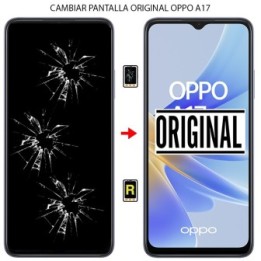 Cambiar Pantalla Original Oppo A17