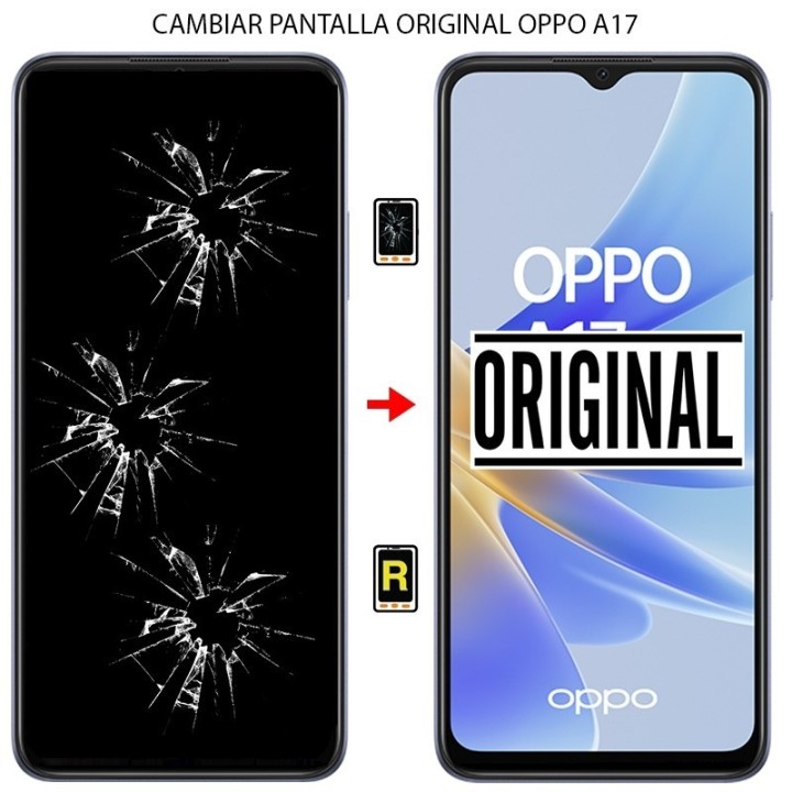 Cambiar Pantalla Original Oppo A17