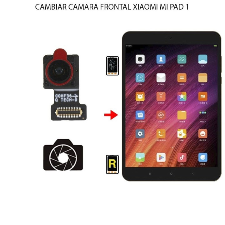 Cambiar Cámara Frontal Xiaomi Mi Pad 1