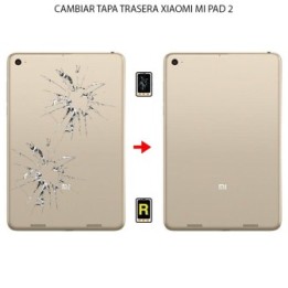 Cambiar Tapa Trasera Xiaomi Mi Pad 2