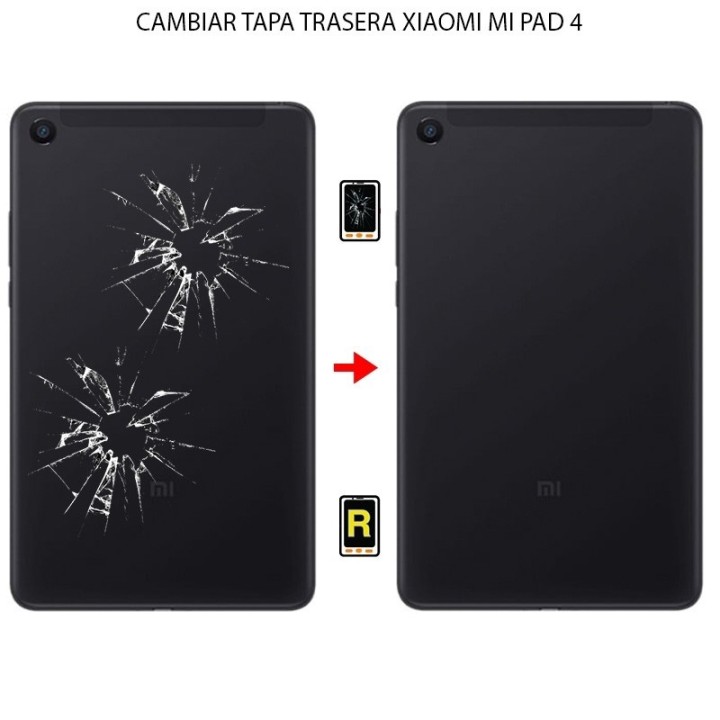 Cambiar Tapa Trasera Xiaomi Mi Pad 4