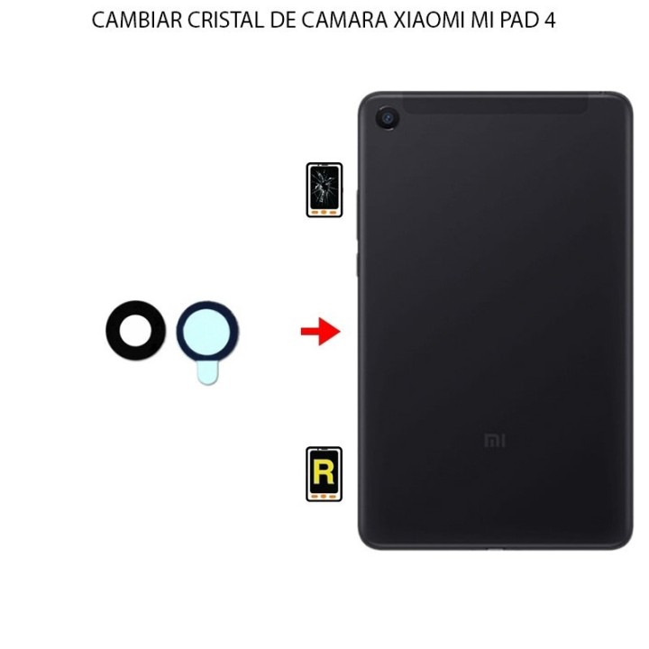 Cambiar Cristal Cámara Trasera Xiaomi Mi Pad 4