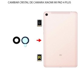 Cambiar Cristal Cámara Trasera Xiaomi Mi Pad 4 Plus