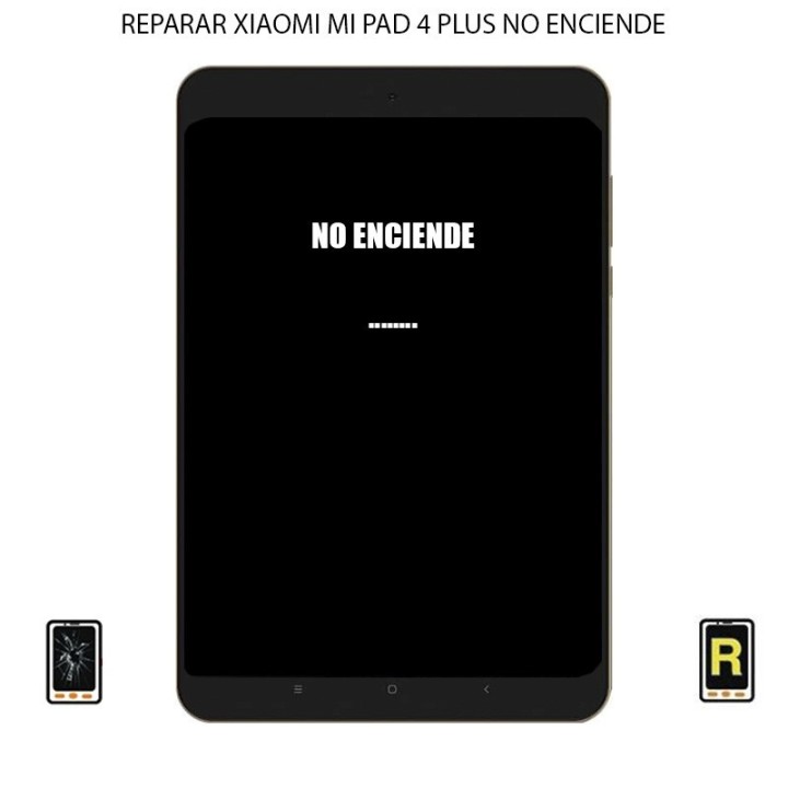 Reparar No Enciende Xiaomi Mi Pad 4 Plus
