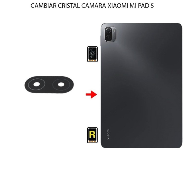 Cambiar Cristal Cámara Trasera Xiaomi Mi Pad 5