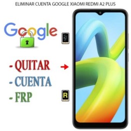 Eliminar Contraseña y Cuenta Google Xiaomi Redmi A2 Plus