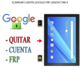 Eliminar Contraseña y Cuenta Google Lenovo Tab 4 8