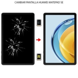Cambiar Pantalla Huawei MatePad SE