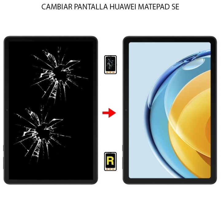 Cambiar Pantalla Huawei MatePad SE