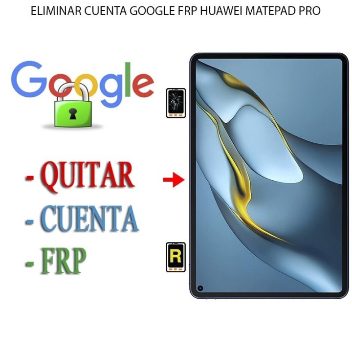 Eliminar Contraseña y Cuenta Google Huawei MatePad Pro 11 2022
