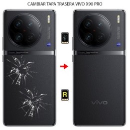 Cambiar Tapa Trasera Vivo X90 Pro