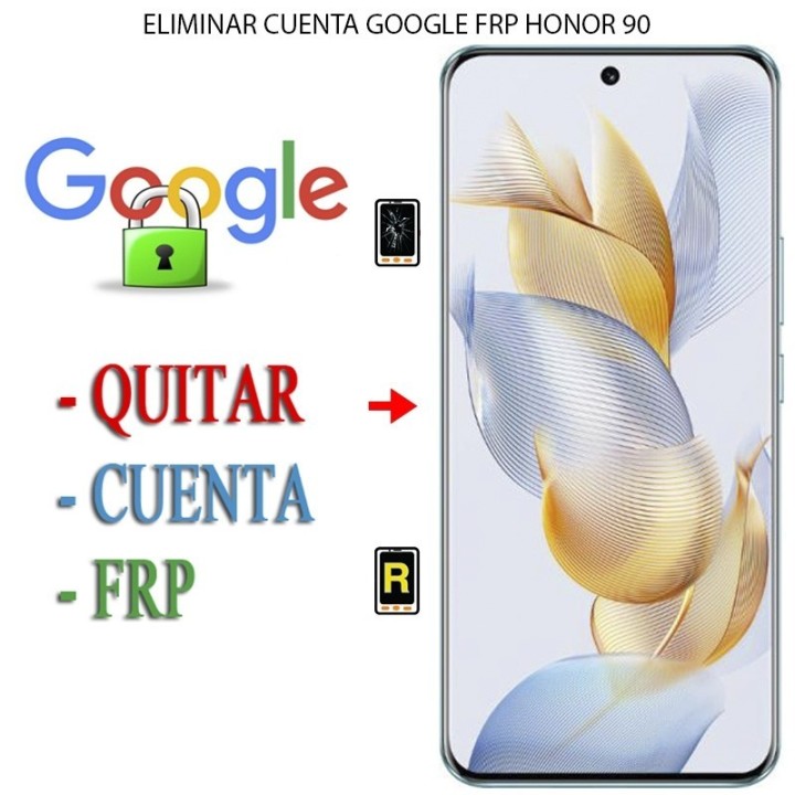 Eliminar Contraseña y Cuenta Google Honor 90