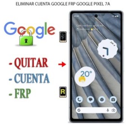 Eliminar Contraseña y Cuenta Google Google Pixel 7A