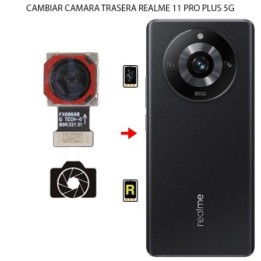 Cambiar Cámara Trasera Realme 11 Pro Plus 5G