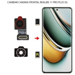 Cambiar Cámara Frontal Realme 11 Pro Plus 5G