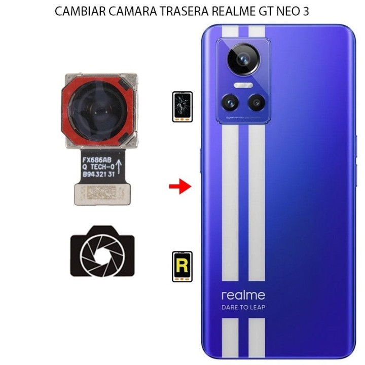 Cambiar Cámara Trasera Realme GT Neo 3