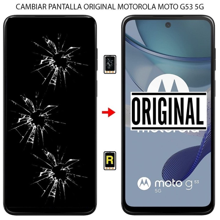 Cambiar Pantalla Original Motorola Moto G53 5G
