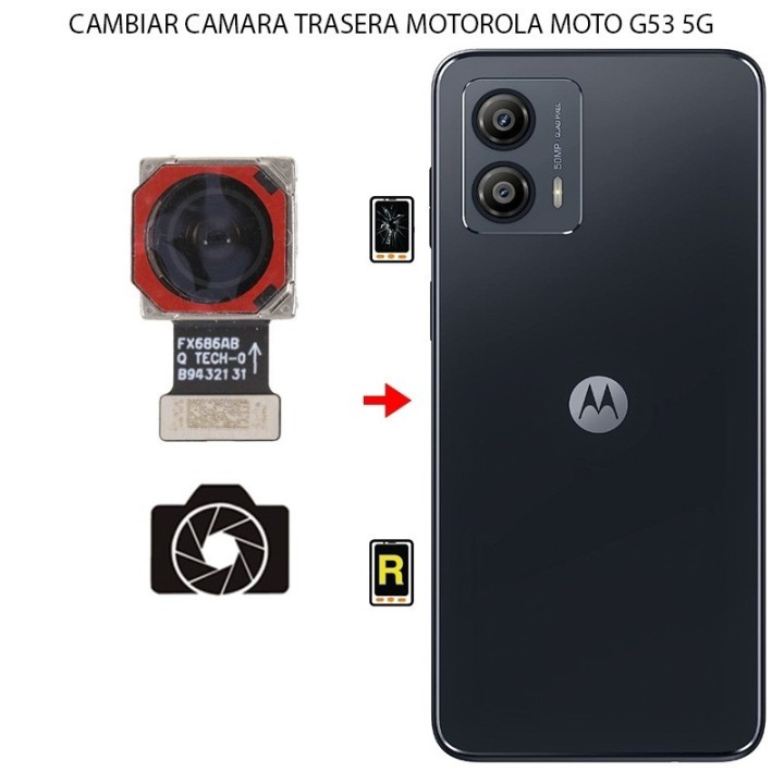 Cambiar Cámara Trasera Motorola Moto G53 5G