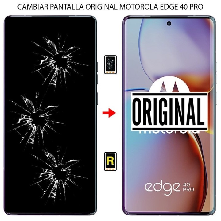 Cambiar Pantalla Original Motorola Moto Edge 40 Pro