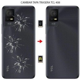 Cambiar Tapa Trasera TCL 408
