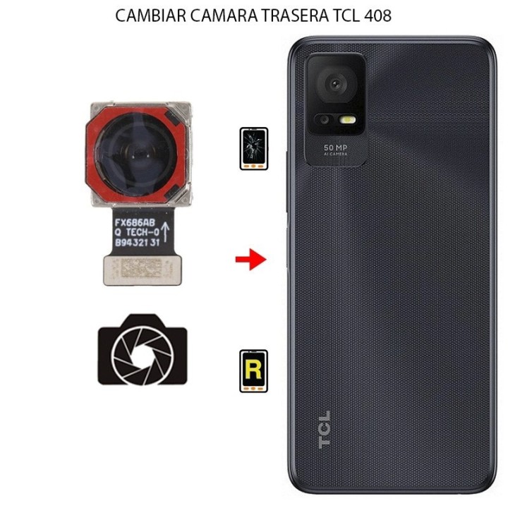 Cambiar Cámara Trasera TCL 408