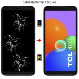 Cambiar Pantalla TCL 403