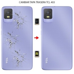 Cambiar Tapa Trasera TCL 403