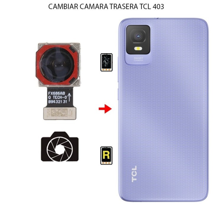 Cambiar Cámara Trasera TCL 403
