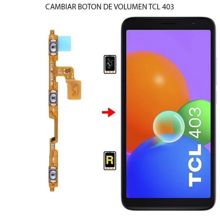 Cambiar Botón de Volumen TCL 403