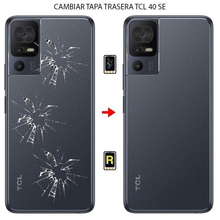 Cambiar Tapa Trasera TCL 40 SE