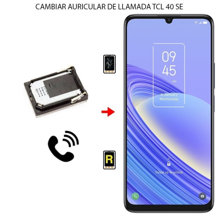 Cambiar Auricular de Llamada TCL 40 SE