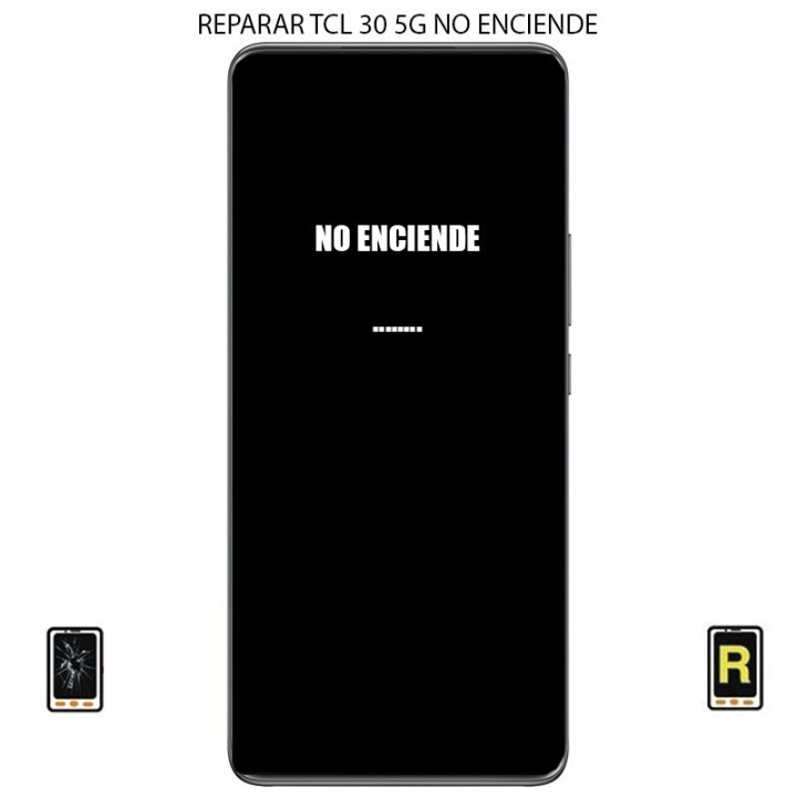 Reparar TCL 30 5G No Enciende