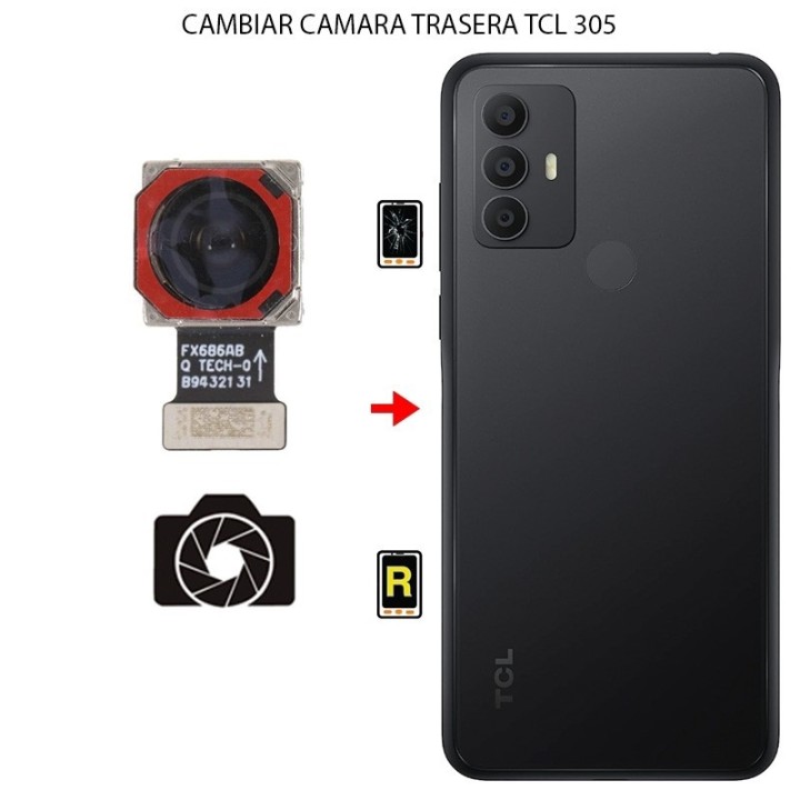 Cambiar Cámara Trasera TCL 305