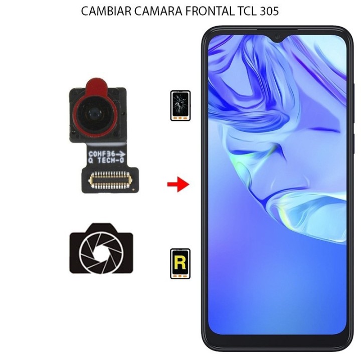 Cambiar Cámara Frontal TCL 305